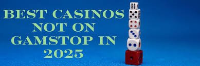 Exploring Casino Sites Not Registered with GamStop 2020383236