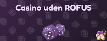 Opdag de Bedste Casinoer Uden Om Rufus