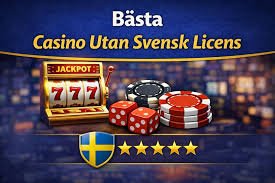 Casino Utan Svensk Licens - Allt du behöver veta 444192738 Casino Utan Svensk Licens - Allt du behöver veta 444192738