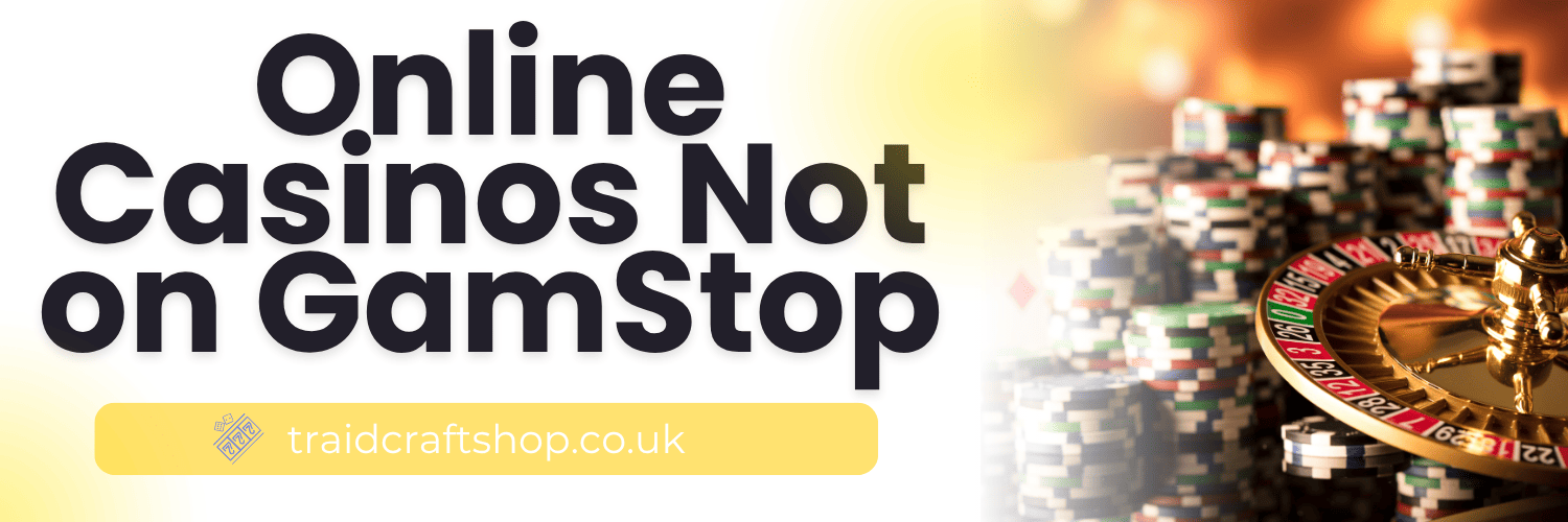 Exploring Non-Gamstop Casinos A Guide to Alternative Online Gambling 1785078582